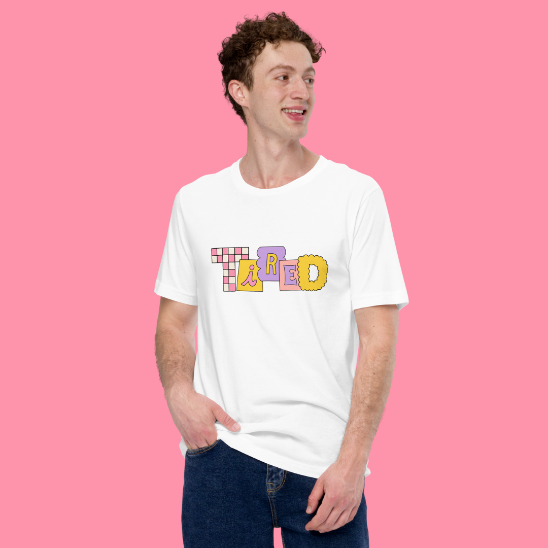 Tired T-Shirt
