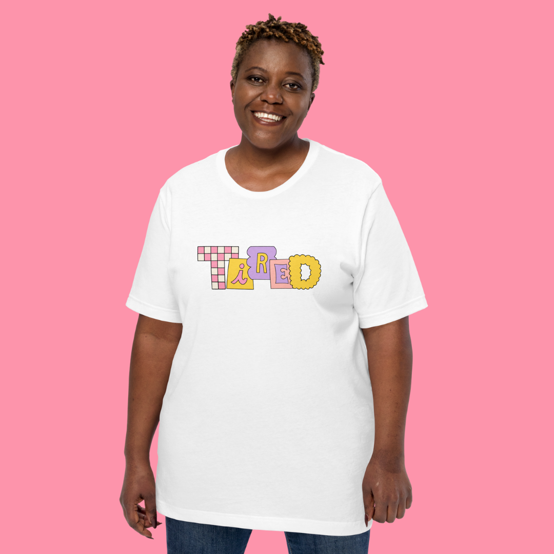 Tired T-Shirt