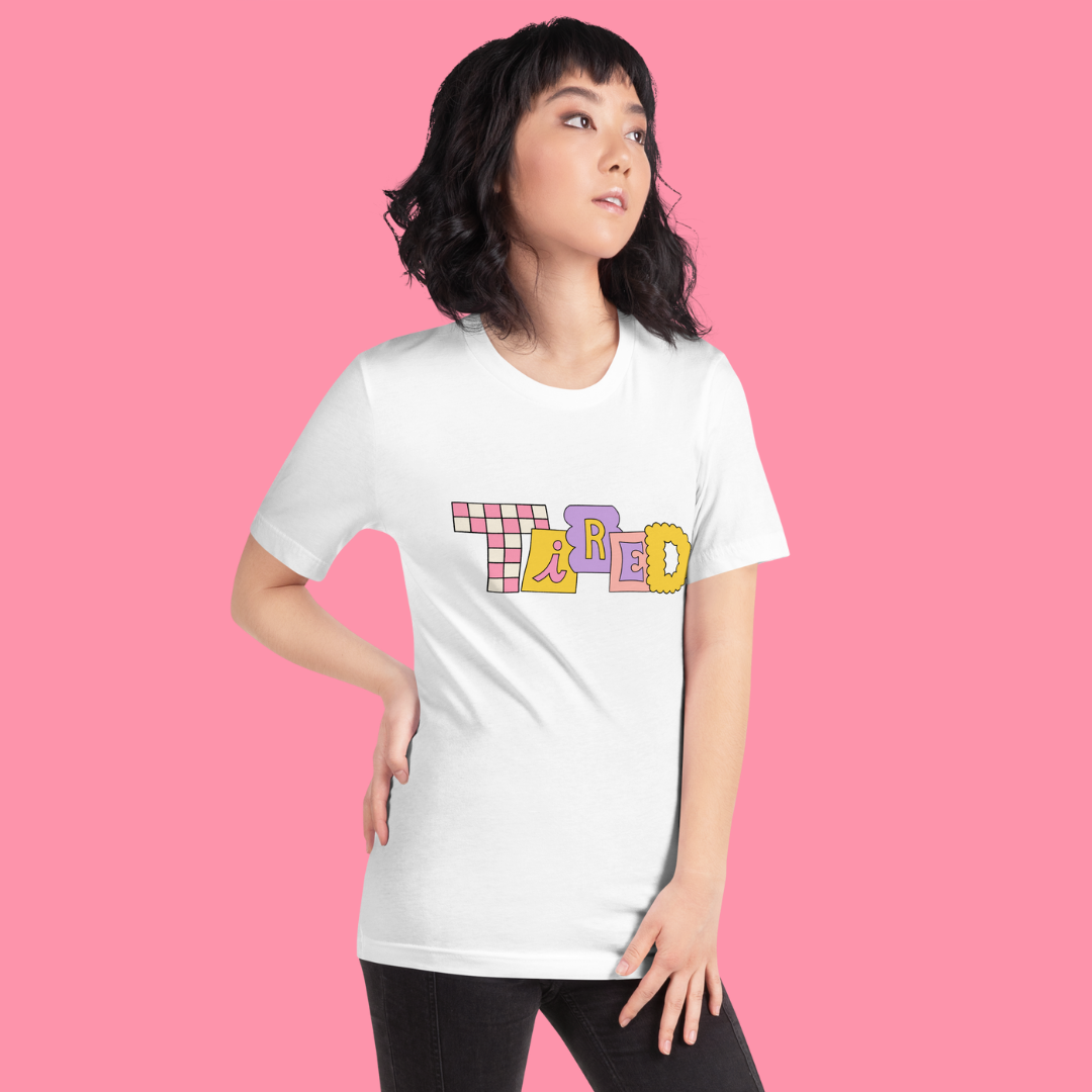 Tired T-Shirt