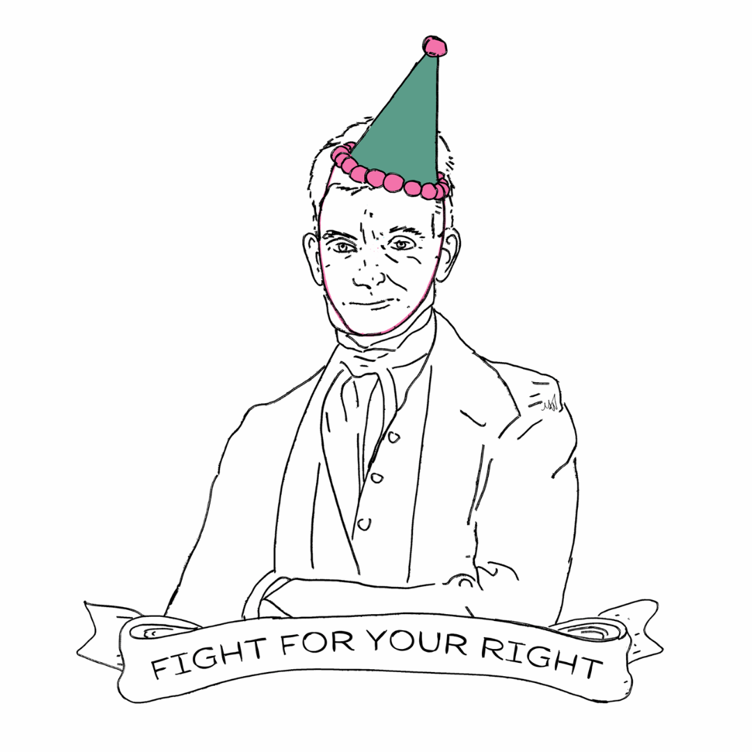 John brown in a colorful party hat with  “FIGHT FOR YOUR RIGHT” banner