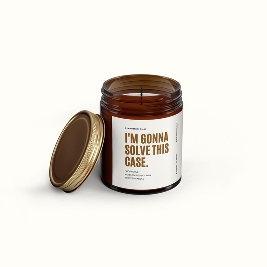 I'm Gonna Solve This Case - Cinnamon Chai Scented Candle